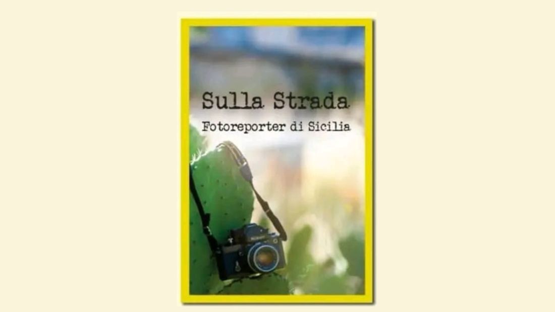 locandina mostra "Sulla strada. Fotoreporter di Sicilia!
