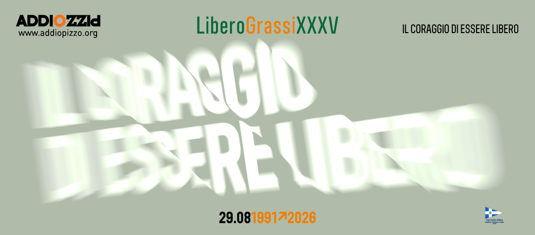 35° anniversario Libero Grassi – 2026 – Addiopizzo 35° anniversario Libero Grassi - 2026 - Addiopizzo
