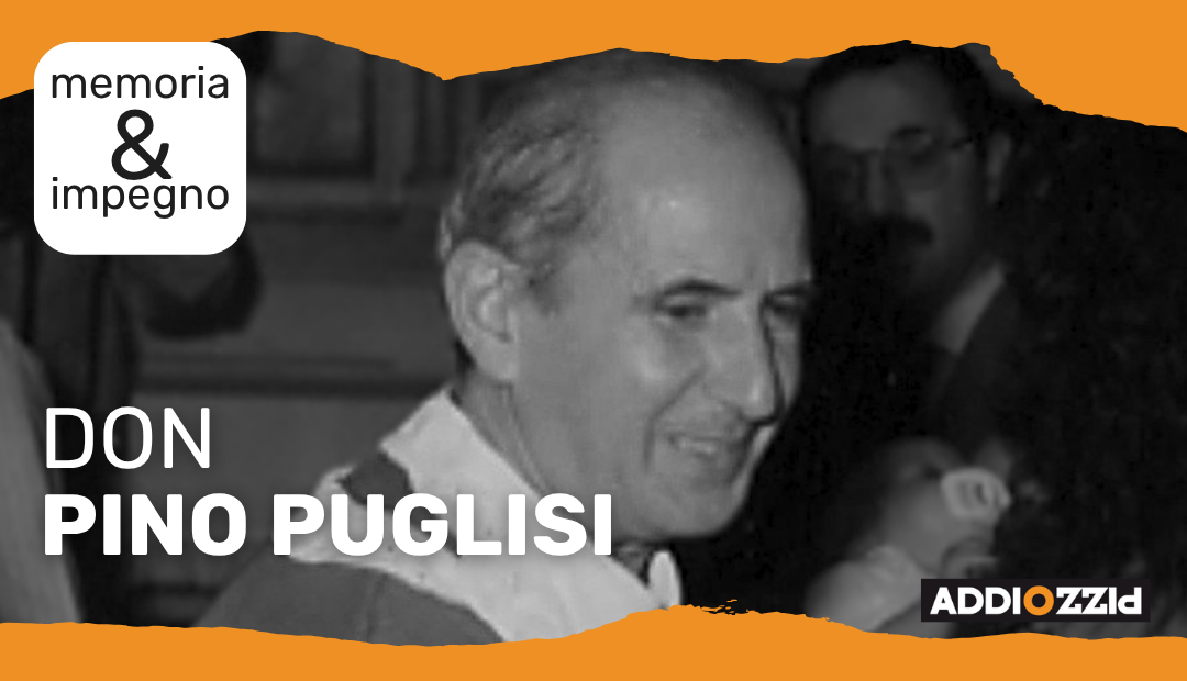 Memoria & Impegno: ricordando don Pino Puglisi
